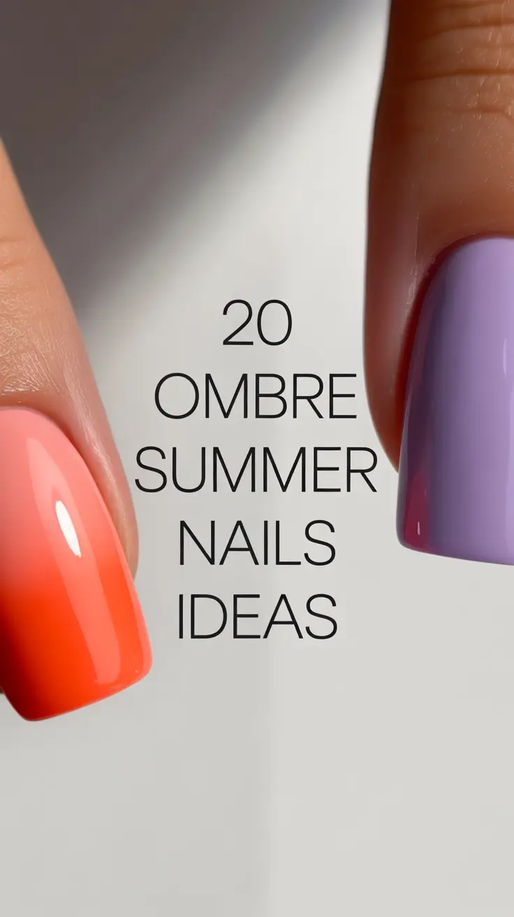 Ombre Summer Nails Ideas 2025 That Are Too Pretty to Skip This Holiday